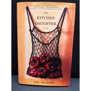 The Kitchen Daughter‎ - Book by Jael McHenry